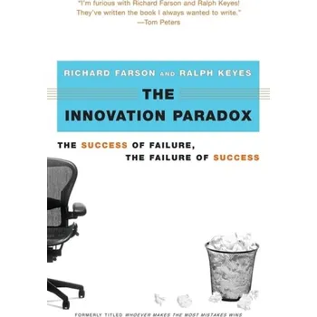 Cizojazyčná kniha Innovation Paradox - Farson, Richard Evans a Keyes, Ralph