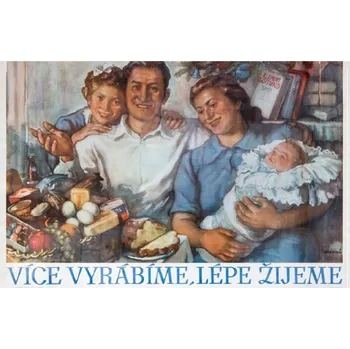 Plechová cedule Cedule Více Vyrábíme, lépe žijeme