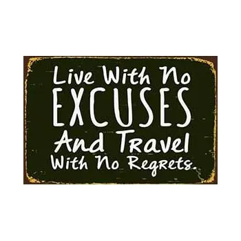 Plechová cedule Dřevěná cedule na zeď Excuses