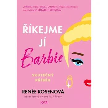 Říkejme jí Barbie - Renée Rosenová (2025, pevná)