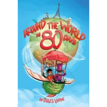 Kniha Around the World in 80 Days: (Starbooks Classics Editions) (Jules Verne,Adrian Doan Kim)(Brožovaná)