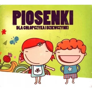 Zahraniční hudba Piosenki Dla Chłopczyka i Dziewczynki Various Artists CD