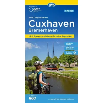 ADFC-Regionalkarte Cuxhaven Bremerhaven, 1:75.000, mit Tagestourenvorschlägen, reiß- und wetterfest, E-Bike-geeignet, GPS-Tracks - Allgemeiner Deutscher Fahrrad-Club e.V. (ADFC)