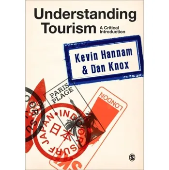 Understanding Tourism - Hannam, Kevin; Knox, Dan