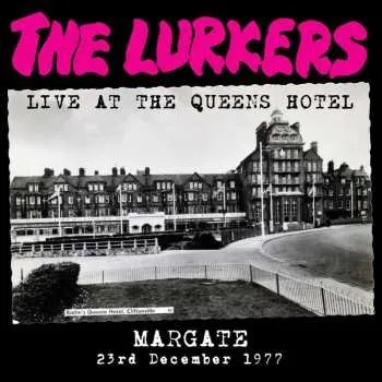 Zahraniční hudba LP The Lurkers: Live At The Queens Hotel (Margate 23rd December 1977) CLR 2023 Yellow Vinyl