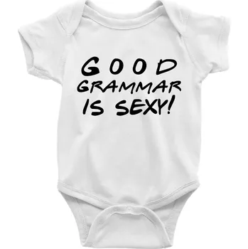 Good grammar is sexy - Body kojenecké s krátkým rukávem - Krátký r. 3-6 měs ( Bílá )