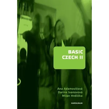 Český jazyk Basic Czech II - Ana Adamovičová