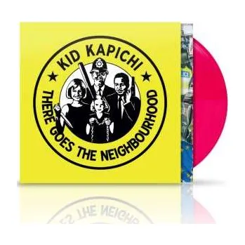 Zahraniční hudba LP Kid Kapichi: There Goes The Neighbourhood CLR | LTD 2024 Neon Pink Vinyl Limited Edition