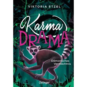 Karma Drama 3. Dämonisches Vermächtnis - Etzel, Viktoria