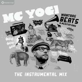 Zahraniční hudba CD MC Yogi: Mantras, Beats & Meditations: The Instrumental Remix 2015