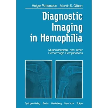 Diagnostic Imaging in Hemophilia - Pettersson, Bo
