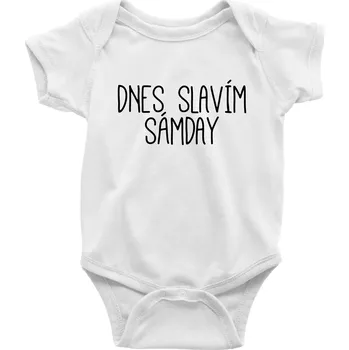 Dnes slavím Sámday - Body kojenecké s krátkým rukávem - Krátký r. 3-6 měs ( Bílá )