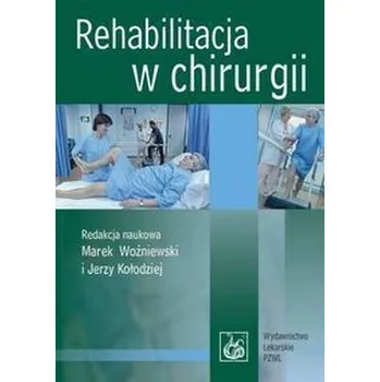Rehabilitacja w chirurgii