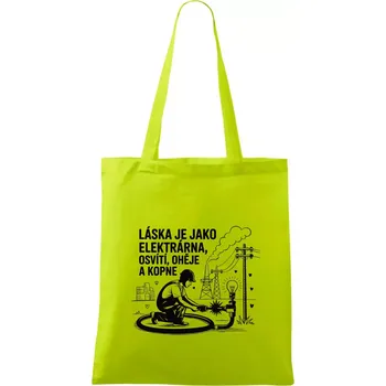 Láska je jako elektrárna - Taška bavlněná - 42 x 38 cm ( Limetková )