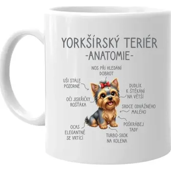 Žertovný předmět yorkšírský teriér – anatomie - hrnek s potiskem- Tričkový.cz