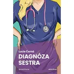 Diagnóza: Sestra - Lucie Černá (2025,…