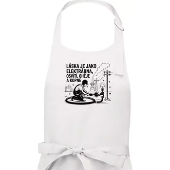 Kuchyňská zástěra Láska je jako elektrárna - Dámská zástěra na vaření - Univerzální velikost ( Bílá )