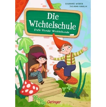 Pohádka Die Wichtelschule - Weber, Susanne