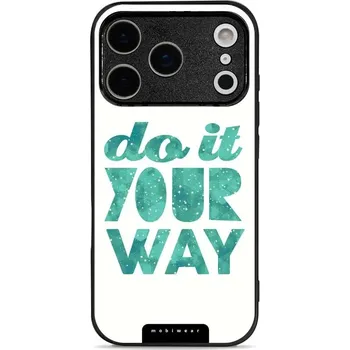 Pouzdro na mobilní telefon Lesklý kryt Mobiwear Glossy - Apple iPhone 17 Pro - G080G Do it your way (Prémiové lesklé pouzdro, obal, kryt Mobiwear Glossy na mobil Apple iPhone 17 Pro - G080G Do it your way, materiál Plast + TPU silikon - krytí po všech stranách, neošoupatelný potisk