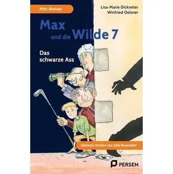 První čtění Max und die wilde 7 - Das schwarze Ass: Mini-Roman - Rosendahl, Julia