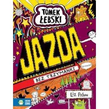 Tomek Łebski. Jazda bez trzymanki (prawie) - Pichon Liz
