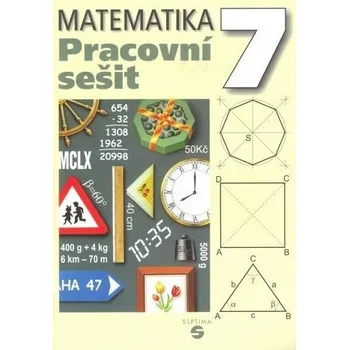 Matematika Matematika 7 - Pracovní sešit pro praktické ZŠ