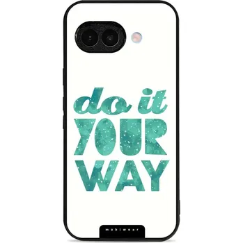 Pouzdro na mobilní telefon Lesklý kryt Mobiwear Glossy - Google Pixel 9A - G080G Do it your way (Prémiové lesklé pouzdro, obal, kryt Mobiwear Glossy na mobil Google Pixel 9A - G080G Do it your way, materiál Plast + TPU silikon - krytí po všech stranách, neošoupatelný potisk, tenké)
