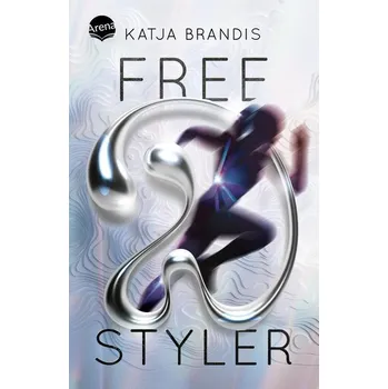 Freestyler - Brandis, Katja [DE] (2025, Brožovaná, Arena Verlag GmbH)