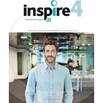 Cizojazyčná kniha Inspire 4 - Internationale Ausgabe, m. 1 Buch, m. 1 Beilage - Lopes, Marie-José