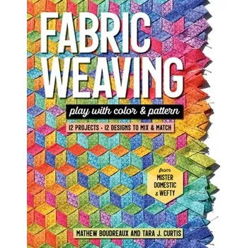Fabric Weaving - Boudreaux, Mathew; Curtis, Tara J.