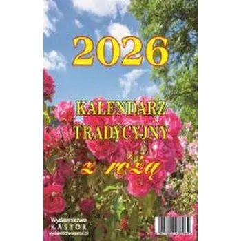 Kalendář Kalendarz 2026 zdzierak tradycyjny z różą