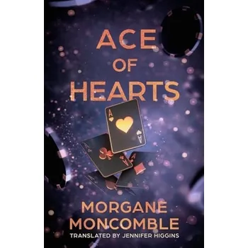 Kniha Ace of Hearts - Moncomble, Morgane