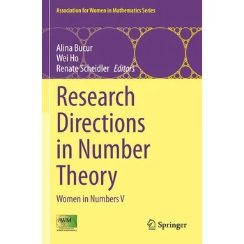 Matematika Research Directions in Number Theory - Bucur, Alina