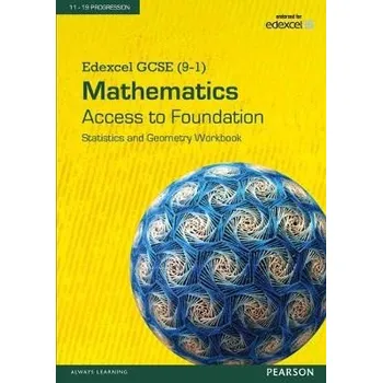 Cizí jazyk Edexcel GCSE (9-1) Mathematics - Access to Foundation Workbook: Statistics & Geometry