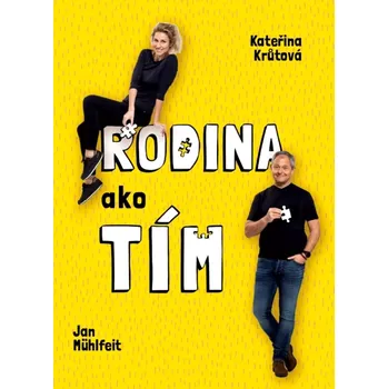 Cizojazyčná kniha Rodina ako tím (Mühlfeit Jan, 2023)