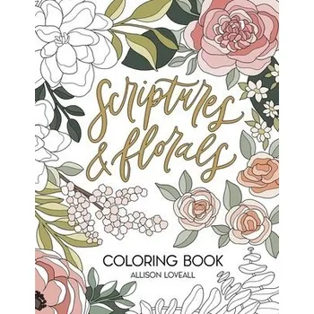 Kniha Scriptures and Florals Coloring Book - Loveall, Allison
