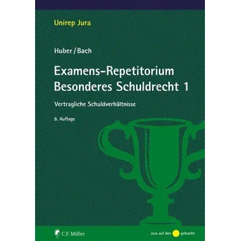 Examens-Repetitorium Besonderes Schuldrecht 1 - Huber, Peter [DE] (2025, Brožovaná, Müller C.F.)