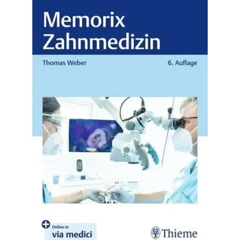 Memorix Zahnmedizin - Weber Thomas