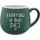 EVERY DEJ IS GUD DEJ - zelený keramický hrníček 300 ml