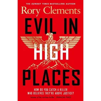 Cizojazyčná kniha Evil in High Places - Rory Clements