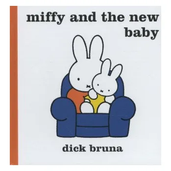 Cizojazyčná kniha Miffy and the New Baby (Dick Bruna)(Pevná)
