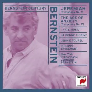 Zahraniční hudba CD Leonard Bernstein: Jeremiah Symphony / The Age Of Anxiety / I Hate Music! / La Bonne Cuisine 1999
