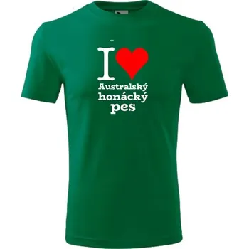 Chlapecké tričko Zelené dětské tričko I love Australský honácký pes - dárek pro malého pejskaře / pejskařku - barva zelená - velikost 10let