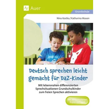 Německý jazyk Deutsch sprechen leicht gemacht für DaZ-Kinder - Kostka, Nina