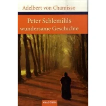 Cizojazyčná kniha Peter Schlemihls wundersame Geschichte (Adelbert von Chamisso)(Pevná)