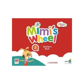 Anglický jazyk Mimi´s Wheel Level 2 - Teacher's Book Plus + Navio App - Carol Read