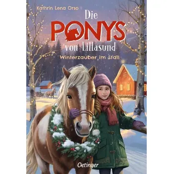 Die Ponys von Lillasund 3. Winterzauber im Stall - Orso, Kathrin-Lena