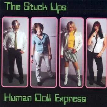 Zahraniční hudba CD The Stuck Ups: Human Doll Express 2002