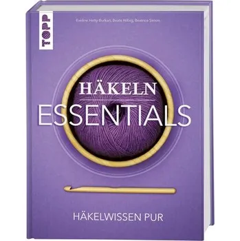 Häkeln Essentials - Hetty-Burkart, Eveline