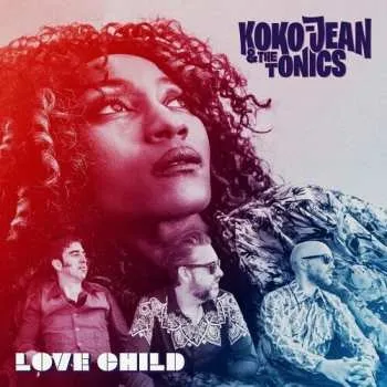 Zahraniční hudba CD Koko-Jean & The Tonics: Love Child 2024